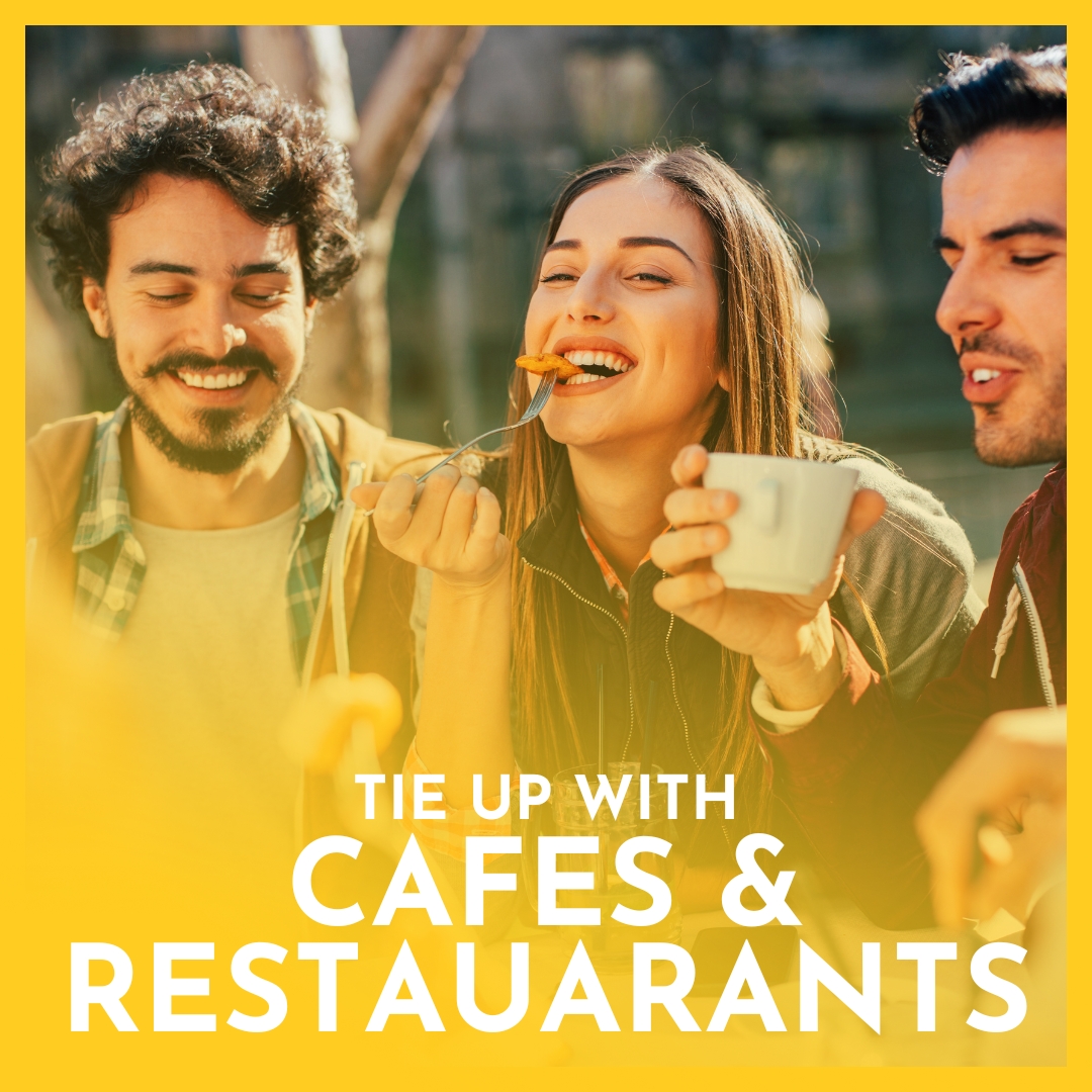 Tie Up with Cafes and Restaurants